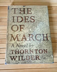 The Ides of March von Thornton Wilder 1948 UK 1./1. HB Longmans, Green und Co - Bild 1 von 7