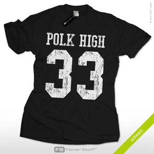 Camiseta Polk High 33 S-XXL Fútbol Vintage Al Bundy Fun Kult no ma am - Imagen 1 de 8