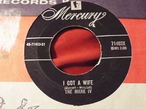 THE MARK IV-I GOT A WIFE-MERCURY CANADA - Picture 1 of 2