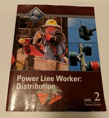 POWER LINE WORKER LEVEL 2 DISTRIBUTION TRAINEE GUIDE Nccer - Bild 1 von 3