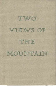 1955 THISTLE Press LTD ED. TWO VIEWS OF THE MOUNTAIN: gift book for Bruce Rogers - Foto 1 di 2