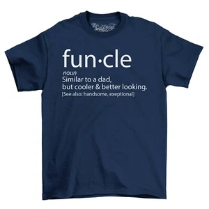 Uncle Funcle Similar To Dad Mens T-Shirt Men's Top Gift For Men Novelty Shirt - Picture 1 of 6