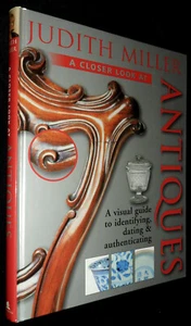 A Closer Look at Antiques: Guide to Identifying, Dating & Authenticating; HB - Picture 1 of 4