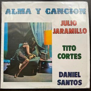 Julio Jaramillo, Tito Cortés, Daniel Santos – Alma Y Cancion EX BOLERO LP - Picture 1 of 4