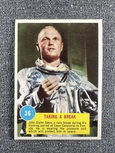 1963 Topps Astronauts R 709-6 Card # 36 - TAKING A BREAK - EXNM - John Glenn