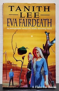 Eva Fairdeath by Tanith Lee - 2nd Pb Printing - Imagen 1 de 3