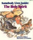 Somebody Lives Inside: The Holy Spiri- Sharon Lee Roberts, 0570085306, Paperback