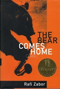 The Bear Comes Home : A Novel by Rafi Zabor (1997, Hardcover) Brand New - Picture 1 of 2