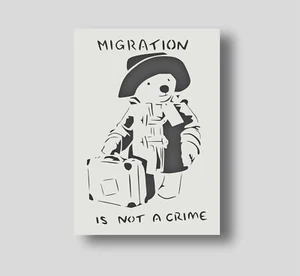 Banksy Migration Is Not A Crime Stencil - Banksy Stencil - Bild 1 von 9