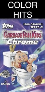 COLOR HITS C Card 2023 Garbage Pail Kids Chrome 6 Complete Your Set GPK  U Pick