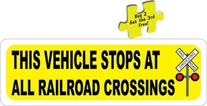 This Vehicle Stops at All Railroad Crossings DOT Safety Decal Sticker p197 - Bild 1 von 1