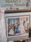 Leisure Arts cross stitch pattern "Mother's Loving Hands" by Paula Vaughan