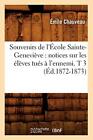 Souvenirs De L'ecole Sainte-Genevieve : Notices Sur Les Eleves Tues A L'ennem-,