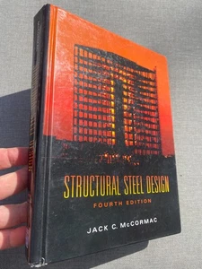 Structural Steel Design by Jack C. McCormac (2007, Hardcover) - Picture 1 of 9