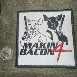 MORAL PATCH - Makin Bacon 4 - Limited Edition - selten - Stoffstickerei groß - Bild 1 von 2
