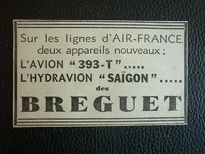 1934-36 PUB AVIONS BREGUET AIR FRANCE WASSERFLUGZEUG SAIGON FLUGZEUG 393-T ORIGINAL ANZEIGE - Bild 1 von 1