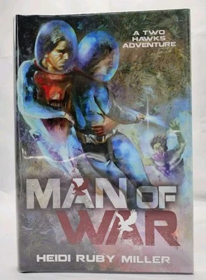 Man Of War. Heidi Ruby Miller.  2017. 1st ed. Signed. Ltd. - Image 1 of 4