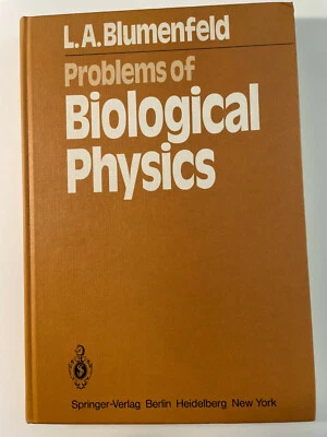 "PROBLEMS OF BIOLOGICAL PHYSICS". LIBRO DE FÍSICA Y BIOLOGÍA. 1981. L.A. BLUMENF - Imagen 1 de 4