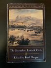 The Journals Of Lewis & Clark - Edited By Frank Bergon