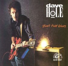 DAVE HOLE - SHORT FUSE BLUES NEW CD