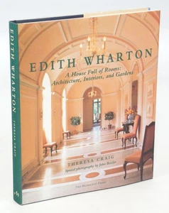 Edith Wharton-A House Full of Rooms: Architecture, Interiors, and Gardens (FIR.. - Imagen 1 de 2