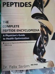 PEPTIDES - the Complete Peptide Encyclopedia: a Physician'S Guide to Health Opti - Bild 1 von 3