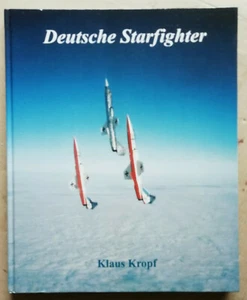 Deutsche Starfighter Geschichte de F-104 Klaus KROPF éd Jomo 1994 - Picture 1 of 5