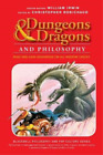 Christopher Robichaud Dungeons and Dragons and Philosophy (Paperback)