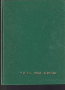 TRAMWAYS - AU FIL DES TRAMS - Picture 1 of 8