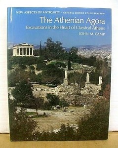 The Athenian Agora Excavations in the Heart of Classical Athens 1986 HB/DJ - Imagen 1 de 1