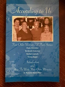 According to Us: Four Older Women Tell Their Stories by Marjorie Baker Price - Picture 1 of 5