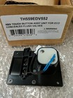 TOTO TH559EDV552 TOUCH BUTTON ASSEMBLY UNIT FOR ECOPOWER CONCEALED FLUSH VALVE
