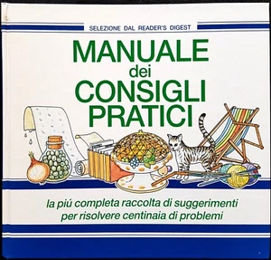 Manuale dei consigli pratici, Ed. Reader's Digest, 1991 - Foto 1 di 1