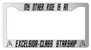 My Other Ride Is An Excelsior-Class Starship Chrome Plastic License Frame ST - Picture 1 of 1