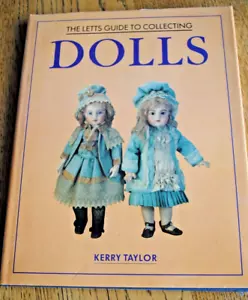 A+++ Letts Guide to Collecting Dolls by Kerry Terry HB, 1990, Timeless advice - Picture 1 of 7