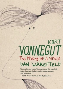 Kurt Vonnegut: The Making of a Writer by Dan Wakefield Paperback Book - Picture 1 of 1