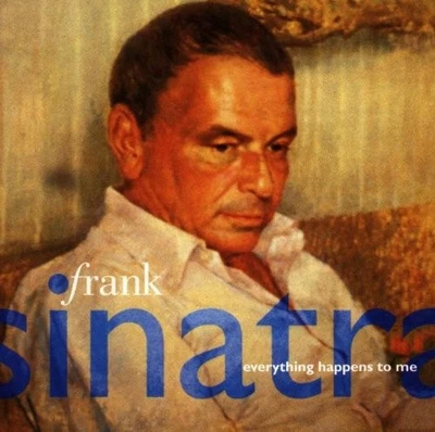 Sinatra, Frank - Everything Happens To Me - Sinatra, Frank CD 3ZVG The Cheap - Bild 1 von 2