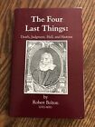 The Last Four Things Robert Bolton Soli Deo Gloria Like New