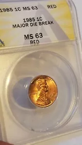 Wow! Just "Rust" MAJOR Die Break 1985 Certified MS63 RED! Penny Error CUD - Picture 1 of 12