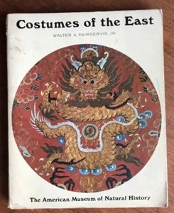 Costumes of the East by Walter Ashlin Fairservis 1971  PB Book, Illustrated - Picture 1 of 12