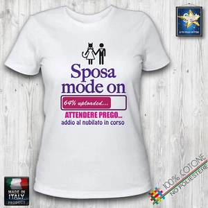 T-shirt donna SPOSA ADDIO AL NUBILATO MATRIMONIO MAGLIETTA DIVERTENTE REGALO - Imagen 1 de 3
