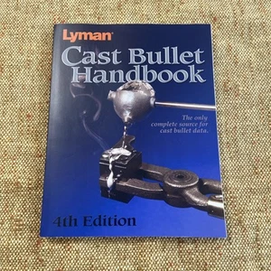 Lyman Cast Bullet Handbook 4Th Edition Data Manual SC Book Printed 2021 - Picture 1 of 10