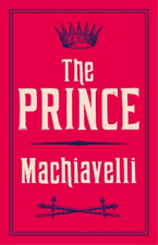 Niccolo Machiavelli The Prince (Poche) Alma Classics Evergreens