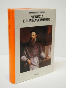 VENEZIA E IL RINASCIMENTO Mafredo Tafuri 1985 HCDJ in Italian VG+ Out of print - Picture 1 of 12
