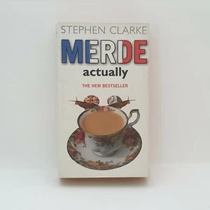 Merde Actually Comedy Bestseller Stephen Clarke Book English Paperback 2006 - Picture 1 of 10
