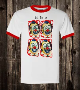 Retro Novelty Tee T Shirt 100% Cotton Ringer Punk Funny Sad Clown Its Fine - Picture 1 of 11