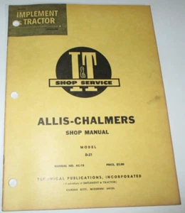 Allis Chalmers D-21 Tractor I&T Taller Servicio Reparación Taller Manual AC-18 - Imagen 1 de 4