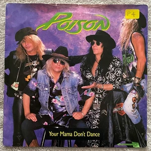 Poison ‎– Your Mama Don't Dance  7in Vinyl Record - Picture 1 of 4