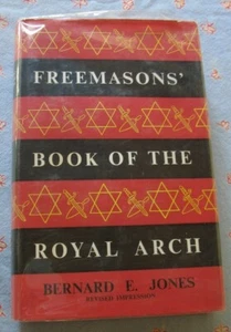 1969 FREEMASON'S BOOK OF THE ROYAL ARCH Bernard E. Jones Harrap, London publ - Bild 1 von 2
