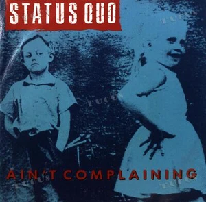 Status Quo - Ain't Complaining 7in 1988 (VG+/VG+) '* - Picture 1 of 1